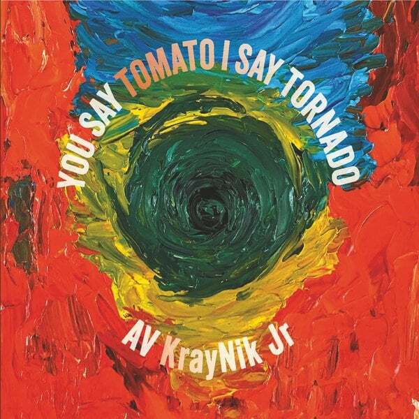 Cover art for You Say Tomato I Say Tornado
