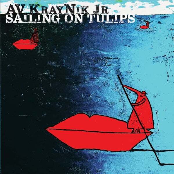 Cover art for Sailing on Tulips